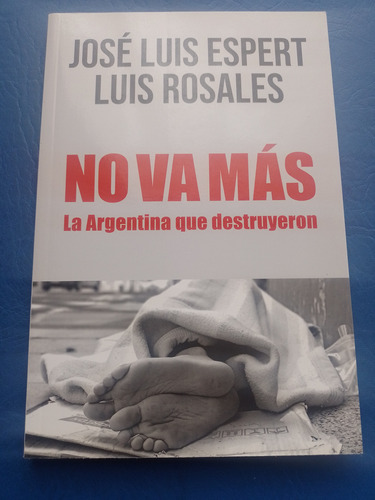 No Va Mas - Jose Luis Espert / Luis Alberto Rosales