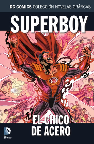 Col. Novelas Gráficas Dc #82: Superboy: El Chico De Acero