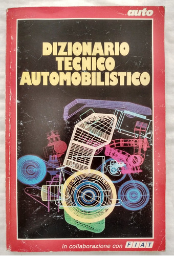 Fiat Diccionario Técnico Automovilístico Ilustrado Italiano
