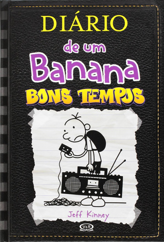 Livro - Diário De Um Banana 10 Bons Tempos - Envio Imediato