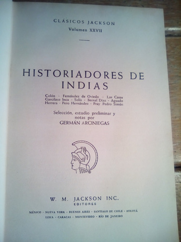 Historiadores De Indias, Editorial Jackson, México 1963