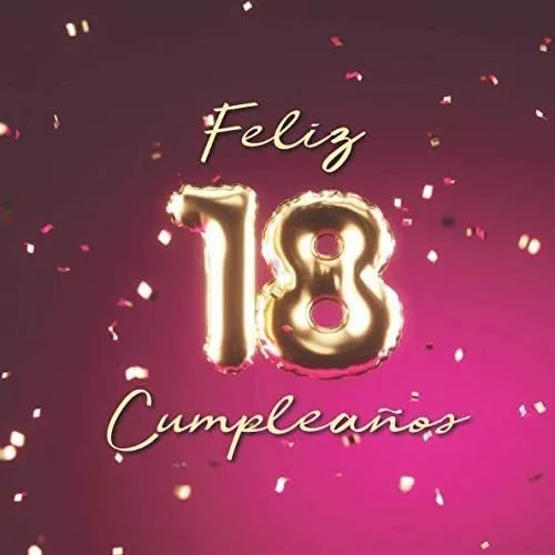 Feliz 18 cumpleaños: Libro De Visitas 18