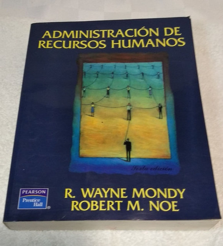 Administración De Recursos Humanos / R. Wayne Mondy (Usado)