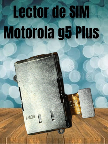 Flex Lector Sim Dual Motorola Moto G5 Plus Microsd Xt1680 81 (Usado)