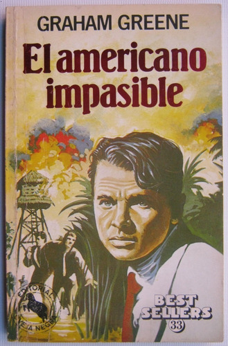 Graham Greene El Americano Impasible