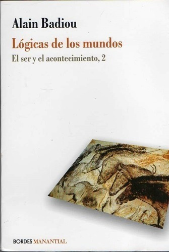 Logicas De Los Mundos - Badiou Alain