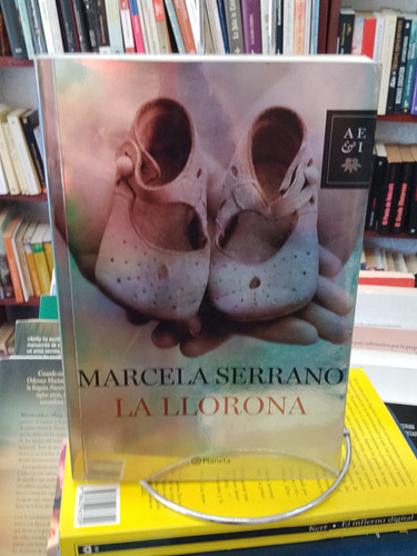 La Llorona. Marcela Serrano 