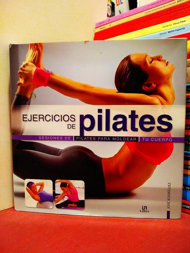 Ejercicios De Pilates - José Rodríguez