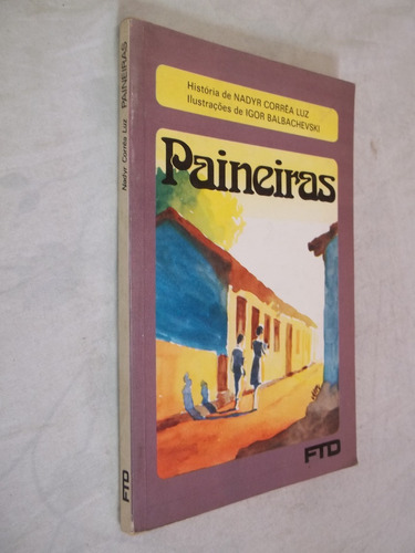 Livro - Paineiras - Nadyr Corrêa Luz - Editora Ftd