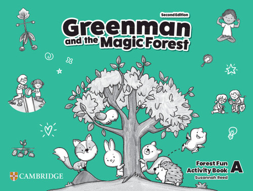 Greenman And The Magic Forest Second Edition. Activity Book Level A, De Reed, Susannah. Editorial Cambridge University Press En Español