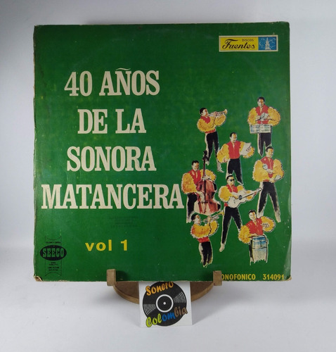 Lp Sonora Matancera  40 Años Vol 1 -  Sonero  Colombia