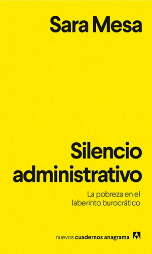 Silencio Administrativo: La Pobreza En El Laberinto Burocrat