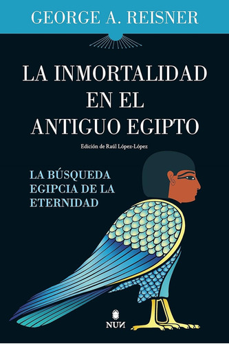 Inmortalidad En El Antiguo Egipto, La - George A. Reisner