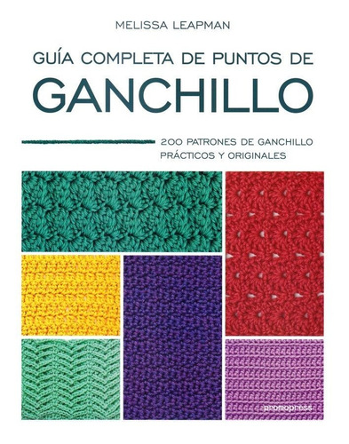 Libro Guã­a Completa De Puntos De Ganchillo