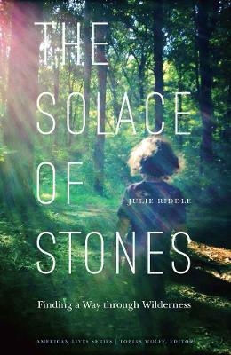 Libro The Solace Of Stones : Finding A Way Through Wilder...