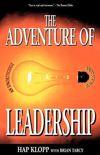 The Adventure Of Leadership: An Unorthodox Business Guide, De Klopp, Hap. Editorial Iuniverse, Tapa Blanda En Inglés