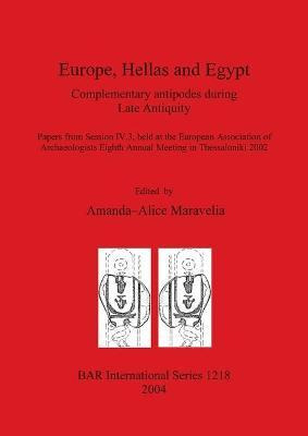 Libro Europe Hellas And Egypt : Complementary Antipodes D...