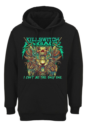 Poleron Killswitch Engage I Cant Be The Onl Rock Abominatron