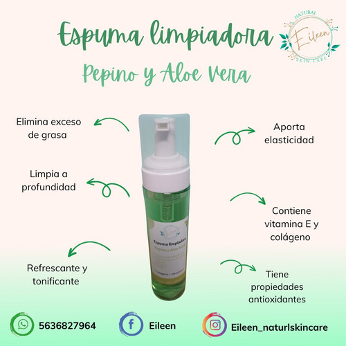 Espuma Limpiadora Facial Pepino Y Aloe Vera Eileen 250 Ml