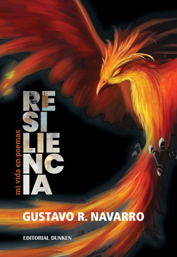 Libro: Resiliencia. Mi Vida En Poemas De Gustavo Navarro