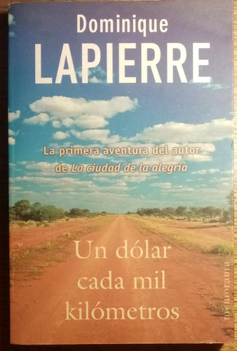 Un Dólar Cada Mil Kilómetros