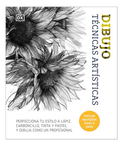 Libro: Dibujo: Técnicas Artísticas (dibujo Artístico)