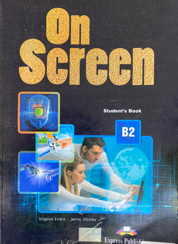 On Screen B2, Student´s Book, Express Publishing.