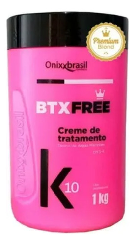 Btx Free K10 Blond Loiros Capilar 1kg Onixxbrasil Sem Formol