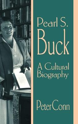 Libro Pearl S. Buck : A Cultural Biography - Peter Conn