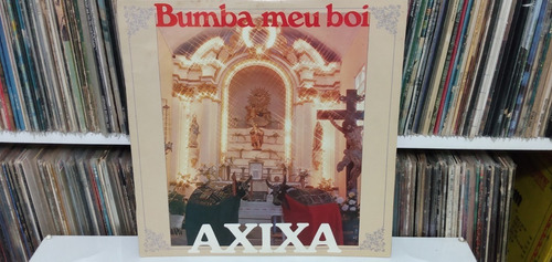 Lp - Bumba Meu Boi - Axixa (manequinho, Donato, Ely Carlos..