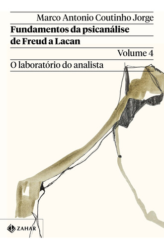 Libro Fundamentos Da Psicanalise De Freud A Lacan Vol 04 De