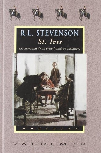 St Ives Aventuras Preso Frances En Inglaterra, De Stevenson,r.l. Editorial Valdemar En Español