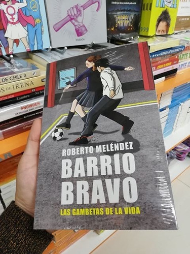 Libro Barrio Bravo Las Gambetas De La Vida