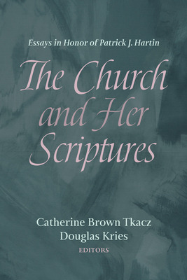 Libro The Church And Her Scriptures - Tkacz, Catherine Br...