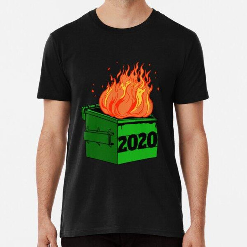 Remera 2020 Dumpster Fire Novedad 2020 Mal Año Algodon Premi