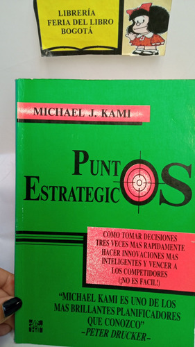 Puntos Estratégicos - Michael J Kami - Negocios 