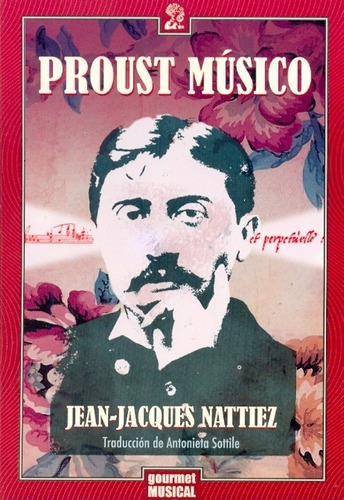 Proust Musico - Jean-jacques Nattiez