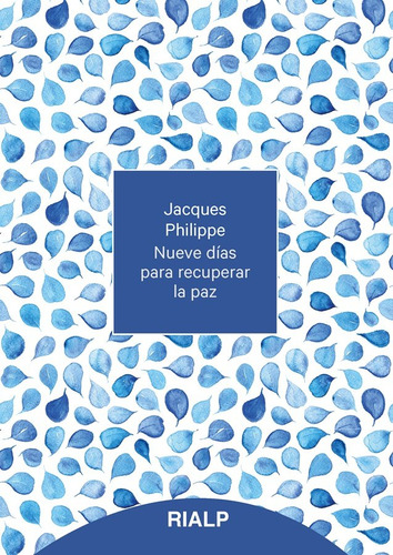 Nueve Días Para Recuperar La Paz - Philippe, Jacques