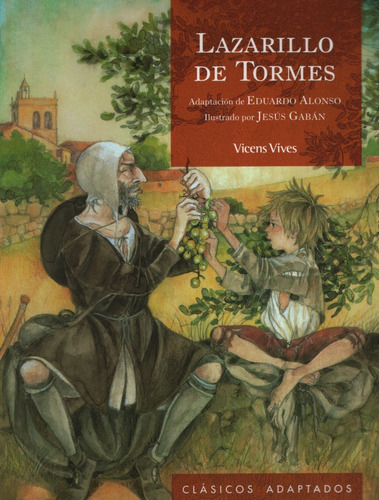 Lazarillo De Tormes - Clasicos Adaptados