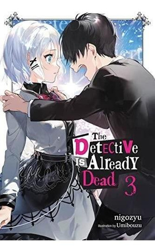 The Detective Is Already Dead, Vol. 3 - (libro En Inglés)
