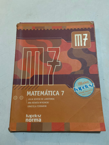 Matemática 7 Kapelusz - Seveso De Larotonda (Usado)