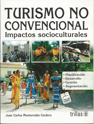 Turismo No Convencional Impactos Socioculturales Trillas