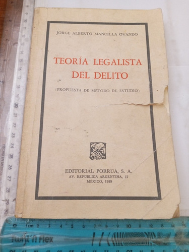 Teoría Legalista Del Delito Mansilla Obando Porrúa 1989