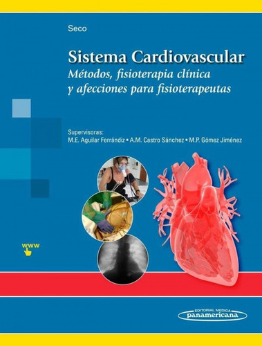 Sistema Cardiovascular: Metodos, Fisioterapia Clinica Y Afec