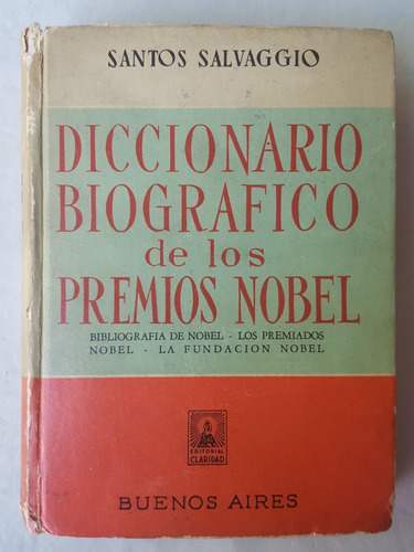Santos Salvaggio Diccionario Biografico De Los Premios Nobel