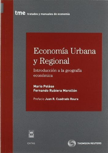 Economía Urbana Y Regional - Introducción A La Geografía Eco