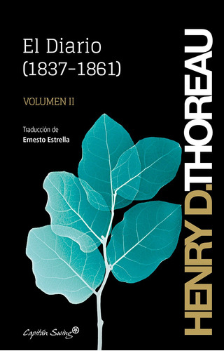 El Diario - Vol. 2, Henry David Thoreau, Ed. Cap. Swing