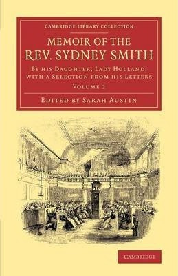 Libro Memoir Of The Rev. Sydney Smith : By His Daughter, ...