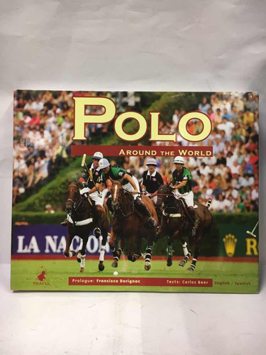 Polo Around The World - Carlos Beer - Traful