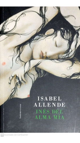 Inés Del Alma Mía - Libro De Isabel Allende - Usado